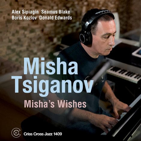 Criss CD 1409 Misha Tsiganov - Misha's Wishes