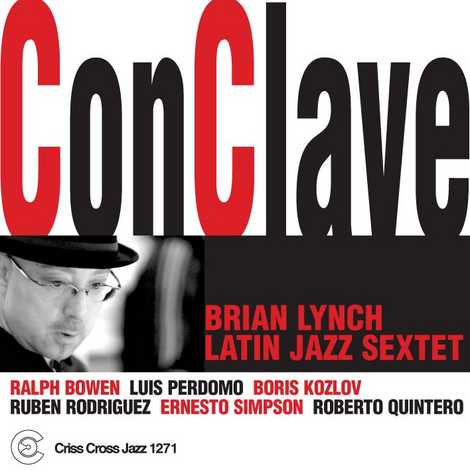 Brian Lynch Latin Jazz Sextet